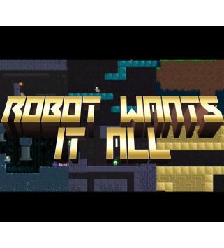 Robot Wants It All Steam Key GLOBAL